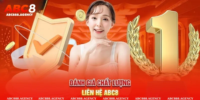 Đánh giá về những ưu điểm của dịch vụ liên hệ abc8 