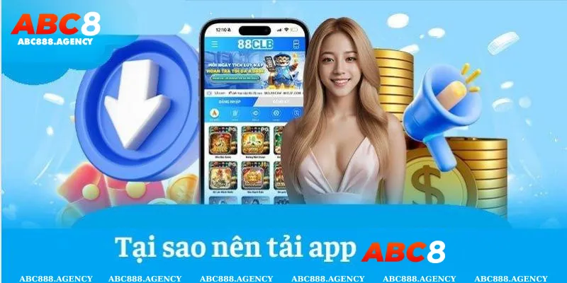 Những ưu điểm lôi cuốn thu hút hội viên tải app Abc8